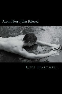 Atom Heart John Beloved 151221809X Book Cover
