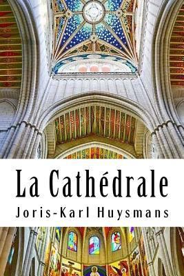 La Cathédrale [French] 1986799212 Book Cover