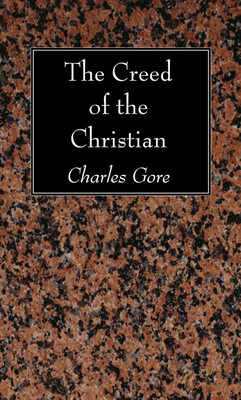 The Creed of the Christian 1610974433 Book Cover