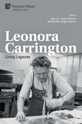 Leonora Carrington: Living Legacies 1648890245 Book Cover