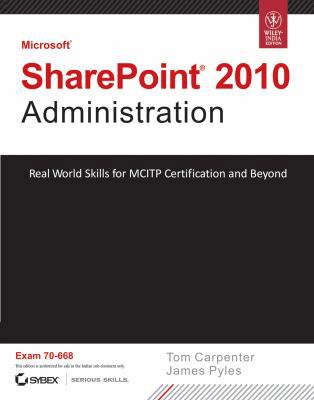 Microsoft Sharepoint 2010 Administration: Real ... 812653155X Book Cover