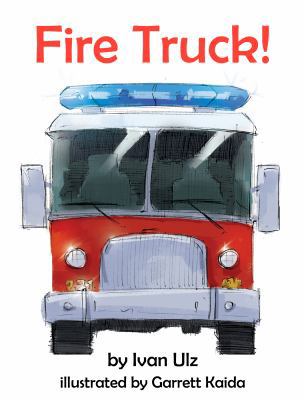 Fire Truck! 0989623106 Book Cover