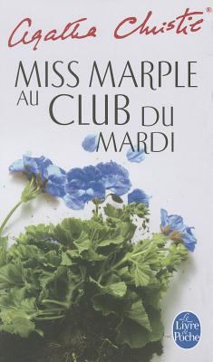 Miss Marple Au Club Du Mardi [French] 2253038911 Book Cover