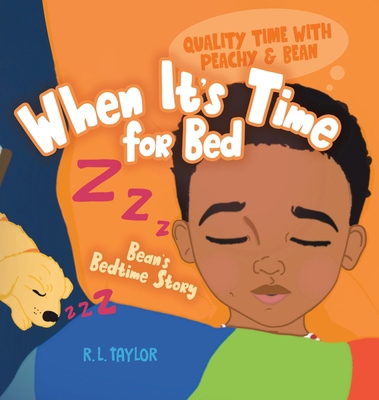 When It's Time for Bed: Bean's Bedtime Story 1779418795 Book Cover