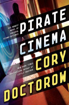 Pirate Cinema 0765329093 Book Cover