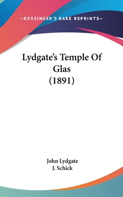 Lydgate's Temple Of Glas (1891) 1437234542 Book Cover