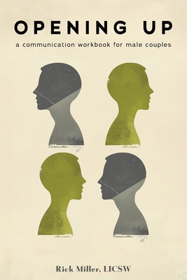 Opening Up: A Communication Workbook for Male C... B0F4GQN98T Book Cover