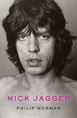 Mick Jagger 0062222066 Book Cover