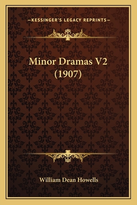 Minor Dramas V2 (1907) 1164199072 Book Cover