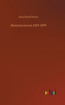 Reminiscences 1819-1899 3752378468 Book Cover