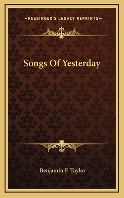 Songs of Yesterday 1163731234 Book Cover