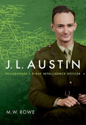 J. L. Austin: Philosopher and D-Day Intelligenc... 0198707584 Book Cover