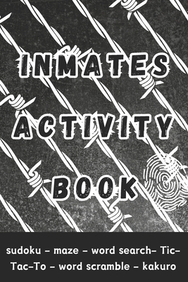 Inmates Activity Book: Engaging Activities and ... B0D5TZWXH8 Book Cover