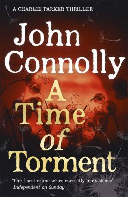 Time of Torment a Charlie Parker Thriller 14 1444751581 Book Cover