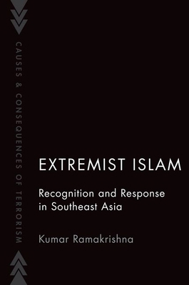 Extremist Islam: Recognition and Response in So... 019761096X Book Cover