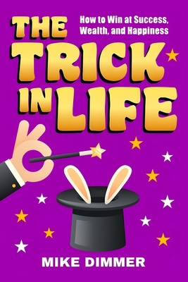 The Trick in Life B0FVQM4J2B Book Cover