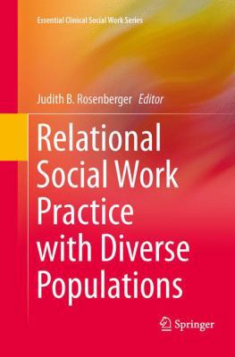 Relational Social Work Practice with Diverse Po... 1493901702 Book Cover