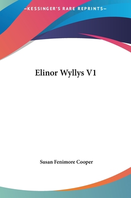 Elinor Wyllys V1 1161429670 Book Cover