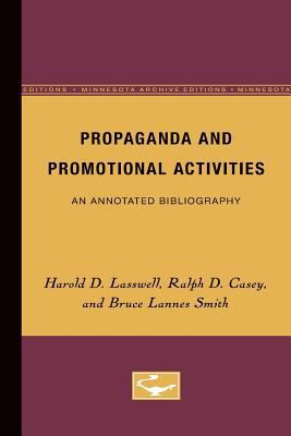 Propaganda and Promotional Activities: An Annot... 0816671680 Book Cover