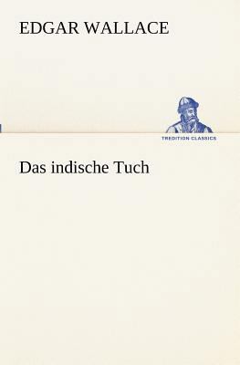 Das indische Tuch [German] 3847237233 Book Cover