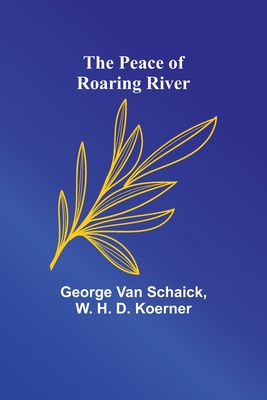 The Peace of Roaring River 9357398392 Book Cover