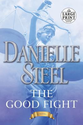 The Good Fight [Large Print] 0525632999 Book Cover
