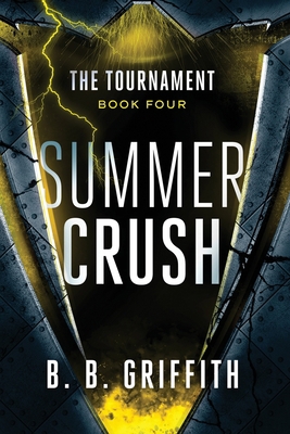 Summer Crush (The Tournament, #4) 0989940071 Book Cover