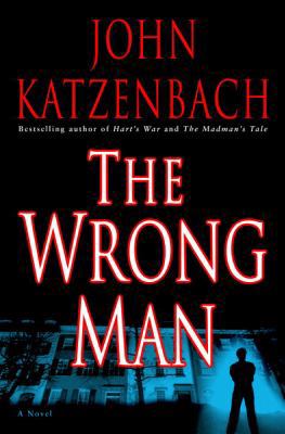 The Wrong Man: A Novel 0345464834 Book Cover