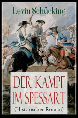 Der Kampf im Spessart (Historischer Roman) [German] 8026854764 Book Cover
