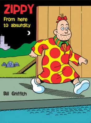 Zippy: From Here to Absurdity (Zippy the Pinhead) 1560976187 Book Cover