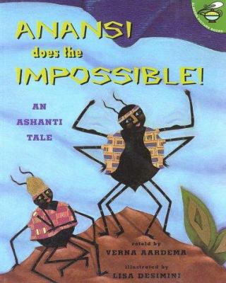 Anansi Does the Impossible: An Ashanti Tale B00CF5URKG Book Cover