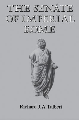 The Senate of Imperial Rome B007YZVPXK Book Cover