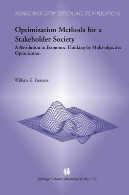 Optimization Methods for a Stakeholder Society:... 1461348242 Book Cover