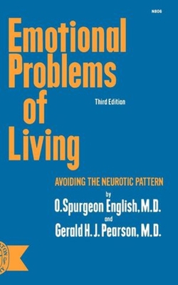 Emotional Problems of Living: Avoiding the Neur... 0393008061 Book Cover