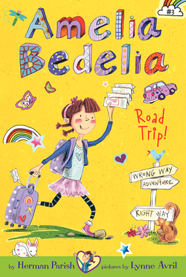 Amelia Bedelia Road Trip! 0062095021 Book Cover