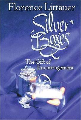 Silver Boxes: The Gift of Encouragement 0849939569 Book Cover