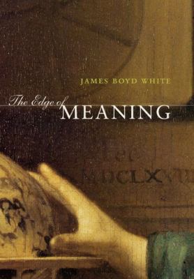 The Edge of Meaning B0047AGQMA Book Cover