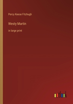 Westy Martin: in large print 3368376705 Book Cover