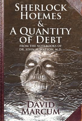 Sherlock Holmes and a Quantity of Debt 1780924992 Book Cover