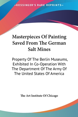 Masterpieces Of Painting Saved From The German ... 1161636366 Book Cover