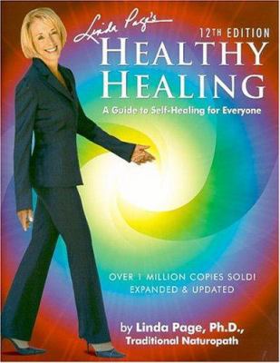 Healthy Healing - 12th Edition: A Guide to Self... 1884334938 Book Cover