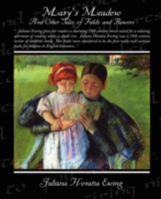 Mary's Meadow And Other Tales of Fields and Flo... 1438518765 Book Cover