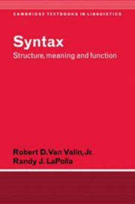 Syntax: Structure, Meaning, and Function 1139166794 Book Cover