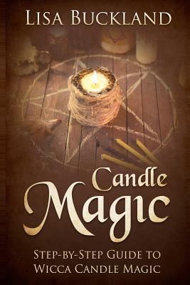 Candle Magic: Step-By-Step Guide to Wicca Candl... 1728694078 Book Cover