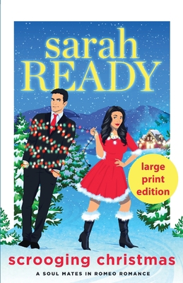 Scrooging Christmas [Large Print] 1954007582 Book Cover