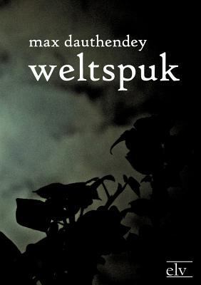 Weltspuk [German] 3862672484 Book Cover