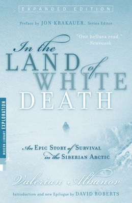 In the Land of White Death: An Epic Story of Su... 067978361X Book Cover