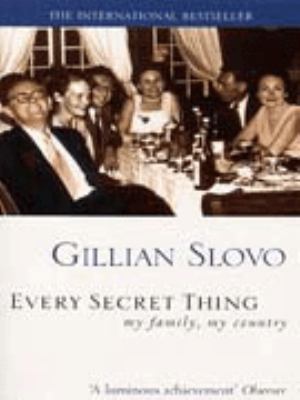 Every Secret Thing: My Family, My Country B002J2YBI4 Book Cover