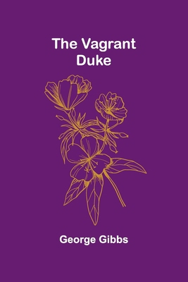 The Vagrant Duke 9362092069 Book Cover