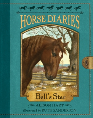 Horse Diaries #2: Bell's Star 0375852042 Book Cover